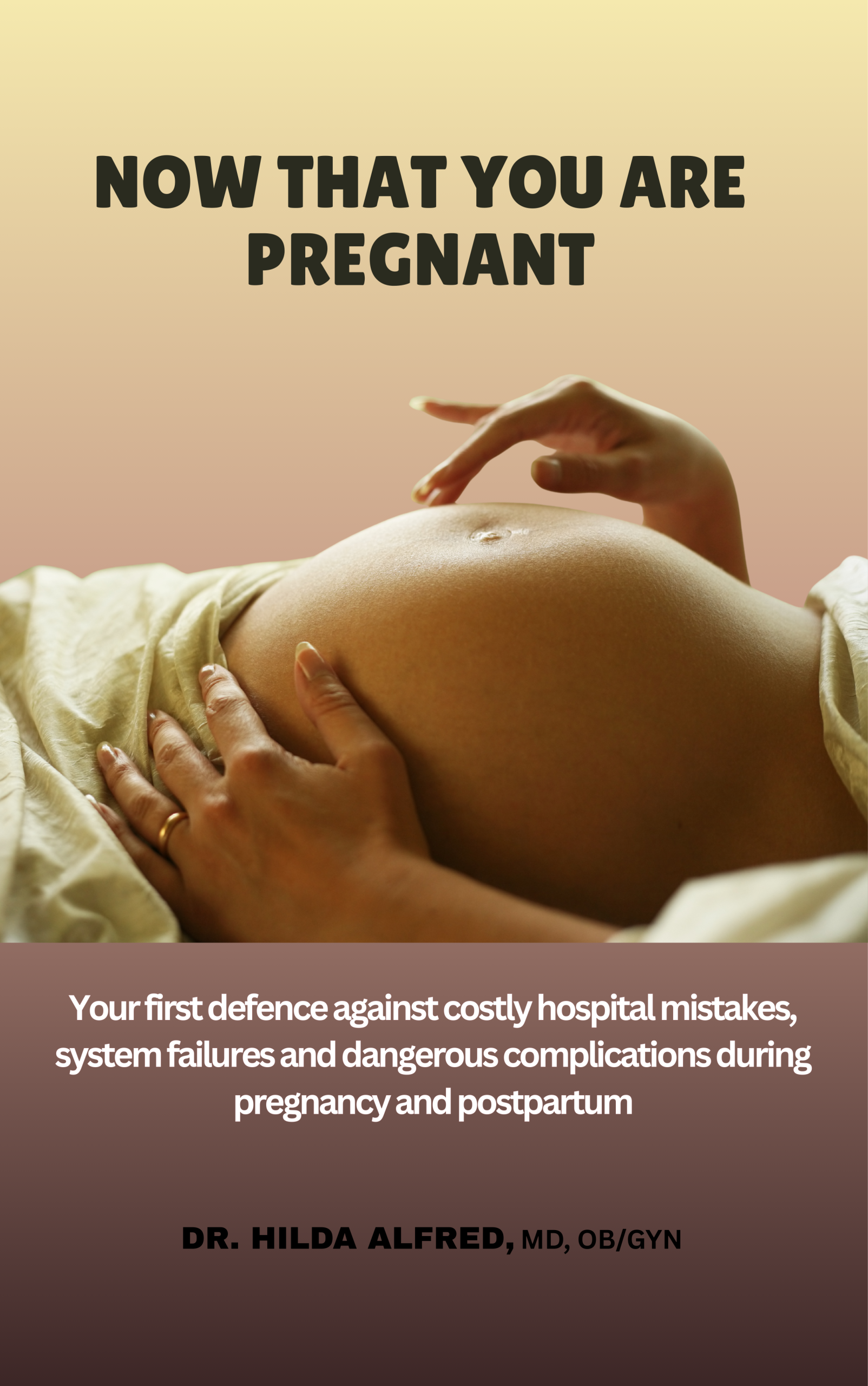 Now That You're Pregnant